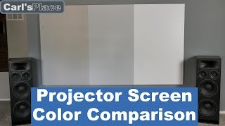 Projector Screen Color Comparison  Carls Place DIY Home Theater Projector Screens [upl. by Htiduj]