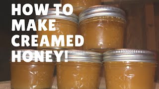 Delicious Creamed Honey what is it and how to make it [upl. by Braswell509]