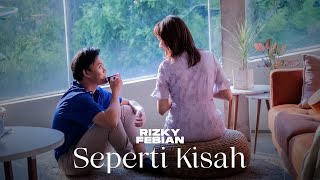 Rizky Febian  Seperti Kisah Official Music Video [upl. by Nomsed202]