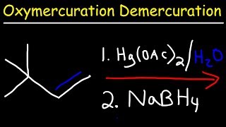 Oxymercuration Demercuration Reaction Mechanism [upl. by Lawrenson199]