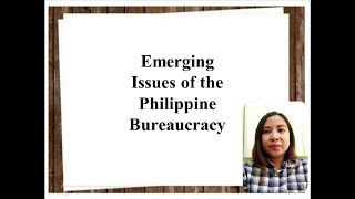 Emerging Issues of the Philippine Bureaucracy [upl. by Dlabihcra]