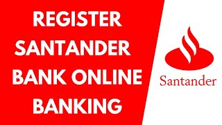 Register Santander Bank Online Banking Account  Enroll to Santander Bank Online 2021 [upl. by Nerej]