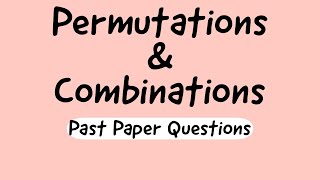 IGCSEGCE O Level  Add Math  Permutations and Combinations  Past Paper Questions [upl. by Van706]