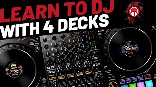 Learn to DJ with 4 Decks [upl. by Aurel582]