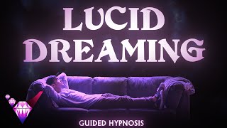 Lucid Dreaming  Guided Hypnosis with Binaural Beats [upl. by Nosille]