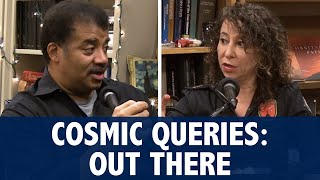 StarTalk Podcast Cosmic Queries  Out There with Neil deGrasse Tyson [upl. by Dagnah180]