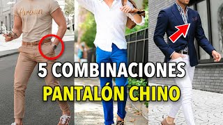 5 COMBINACIONES para pantalones CHINOS — ¡DEJA atrás los JEANS [upl. by Eelannej]