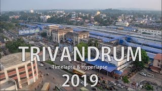 Trivandrum  Timelapse amp Hyperlapse  2019 [upl. by Court]