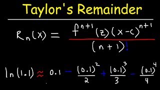 Taylors Remainder Theorem [upl. by Sheelah]