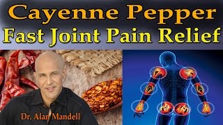 Miracle of Cayenne Pepper for Fast Joint Pain Relief  Dr Mandell [upl. by Asillem]