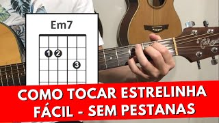 Como Tocar Estrelinha MUITO FÁCIL [upl. by Kcaj]