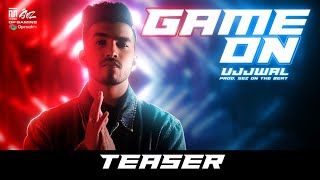 Game On Teaser  Ujjwal  Sez On The Beat  Techno Gamerz [upl. by Aseret]