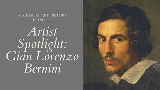 Artist Spotlight Gian Lorenzo Bernini  Art History Video [upl. by Maxey]