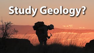 So You Want To Study Geology [upl. by Kenley396]