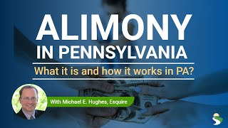 Alimony in Pennsylvania Expert Divorce Attorney Mediator Defines and Clarifies [upl. by Kaiser]