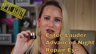 ESTÉE LAUDER Advanced Night Repair Eye Supercharged Complex Review [upl. by Gibe408]