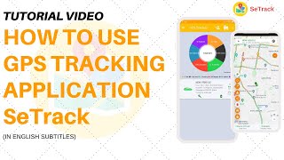 How to use GPS Tracking Application  Easy Tutorial  Advanced Tracking Software  SeTrack GPS [upl. by Allrud]