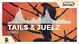 Tails amp Juelz  Cobra Monstercat Release [upl. by Eidda]