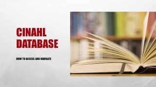 How to Access and Navigate the CINAHL Database [upl. by Alana370]