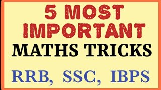 MOST IMPORTANT MATHS TRICKS FOR ALL COMPETITIVE EXAMS [upl. by Annauqaj]