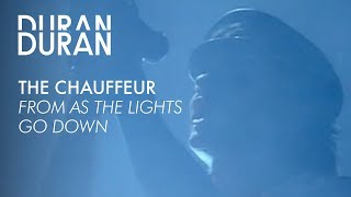 Duran Duran  quotThe Chauffeurquot from AS THE LIGHTS GO DOWN [upl. by Toulon270]