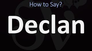 How to Pronounce Declan CORRECTLY [upl. by Adnovoj]