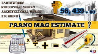 PAANO MAG ESTIMATE NG BAHAY  PART 1 EARTHWORKS [upl. by Nevins943]