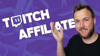 Twitch Explained How Twitch Affiliate Works SUMMER 2020 [upl. by Alahc]