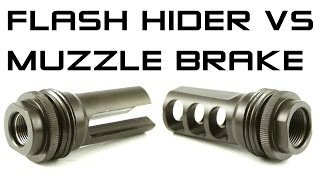 Flash Hider VS Muzzle Brake [upl. by Joshia]