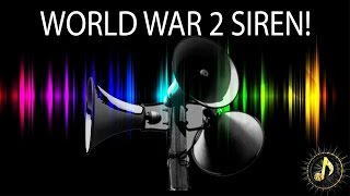 World War 2 Air Raid Siren Alarm Sound Effect [upl. by Wennerholn703]