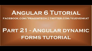 Angular dynamic forms tutorial [upl. by Cinimmod]