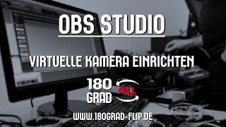 OBS Studio  Virtuelle Kamera einrichten [upl. by Leena]