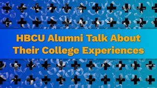 HBCU Alumni Talk About Their College Experiences [upl. by Anailuy]