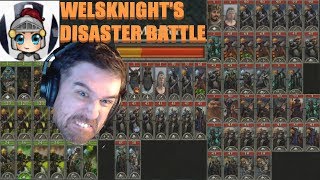 Welsknights Disaster Battle [upl. by Annamaria]