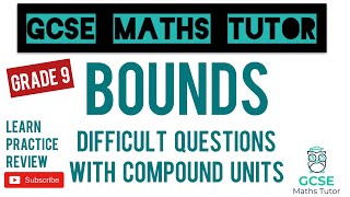 The 5 Hardest Bounds Exam Style Questions  Grade 9 Series  GCSE Math Tutor [upl. by Eihcra]