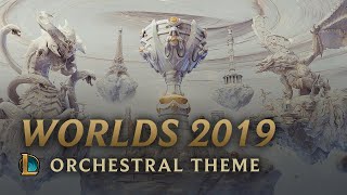 2019 World Championship  Orchestral Theme  League of Legends [upl. by Deeyn]