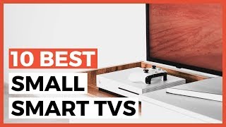 10 Best Small Tvs in 2025  How to Find a Small Smart TV [upl. by Kirit133]