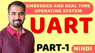 UARTUniversal Asynchronous Receiver Transmitter Part1 Explained in Hindi l ERTOS Course [upl. by Armilda]