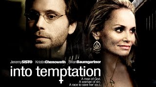 Into Temptation  Full Movie [upl. by Tillinger]