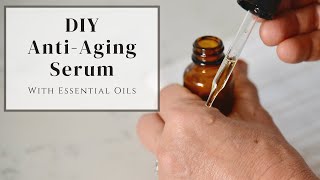 DIY AntiAging Serum [upl. by Karia]