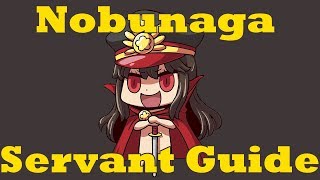 Nobunaga Servant Guide  FateGrand Order [upl. by Girish]