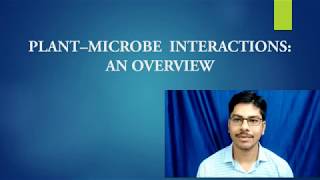 Plant Microbe interaction An Overview [upl. by Wagshul730]