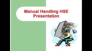 Manual Handling HSE Presentation  HSE Professionals [upl. by Ahsykal300]