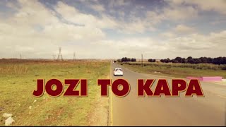 Jozi to Kapa [upl. by Leen]