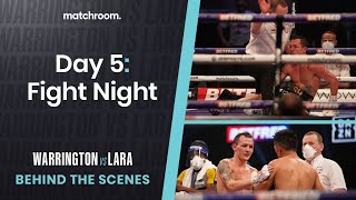 Fight Night Josh Warrington vs Lara amp undercard Behind the scenes [upl. by Ayikahs]