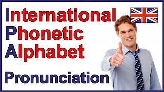 International Phonetic Alphabet IPA  English Pronunciation [upl. by Kerns]