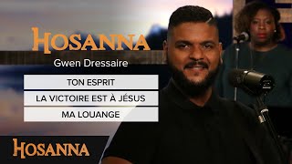 Gwen Dressaire  Ton Esprit  La victoire est à Jésus  Ma louange [upl. by Ahsennod470]