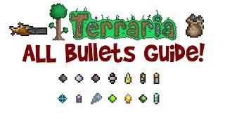 Terraria AllBest Bullets Guide Bullets that follow amp pierce crafting recipe infinite bullets [upl. by Sauncho]