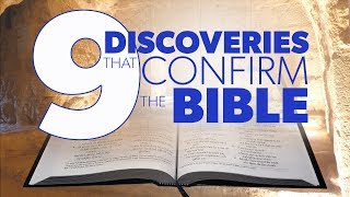 9 Discoveries that Confirm the Bible  Proof for God [upl. by Templia]