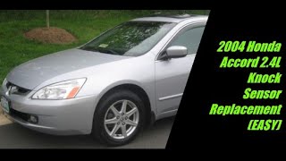 2004 Honda Accord Knock Sensor Replacement EASY [upl. by Beichner]